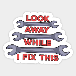 Look Away! While I Fix This Sticker